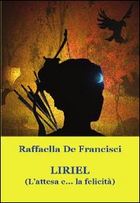 Liriel. (L'attesa e... la felicità) Liriel. (L'attesa e... la felicità)