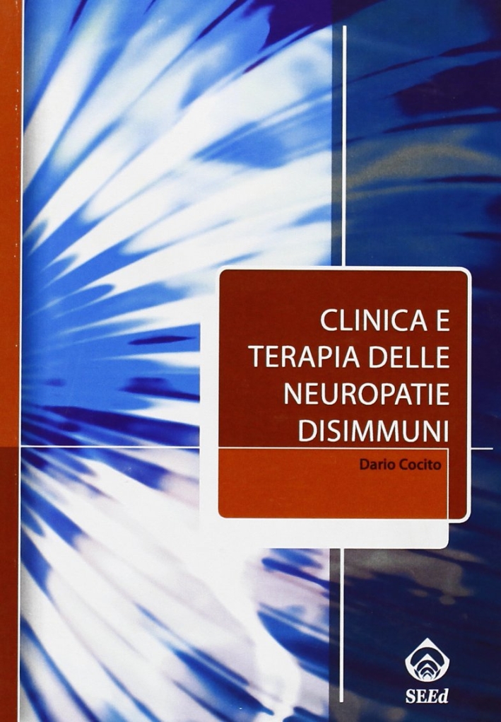 Clinica e terapia delle neuropatie disimmuni Clinica e terapia delle neuropatie disimmuni