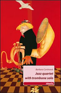 Jazz quartet with trombone solo Jazz quartet with trombone solo
