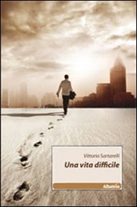 Una vita difficile Una vita difficile