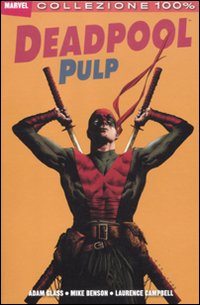 Deadpool pulp Deadpool pulp