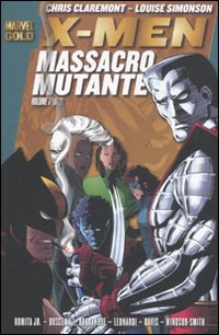 Massacro mutante. X-Men. Vol. 1 Massacro mutante. X-Men. Vol. 1