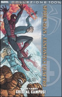 Spider-Man e i Fantastici Quattro Spider-Man e i Fantastici Quattro