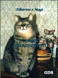 L'amico sconosciuto L'amico sconosciuto