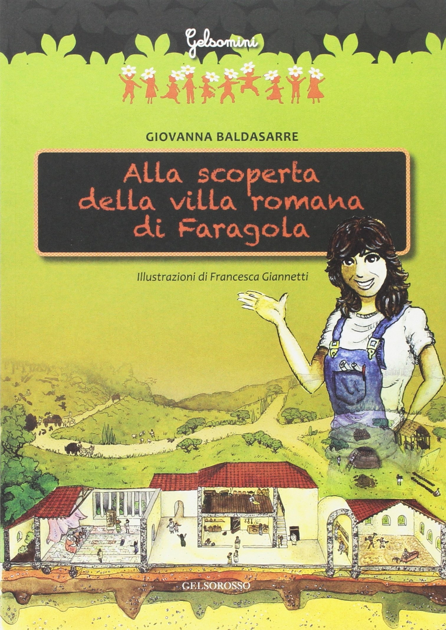 Alla scoperta della villa romana di Faragola Alla scoperta della villa romana di Faragola