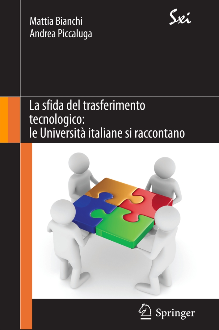 La sfida del trasferimento tecnologico. Le università italiane si raccontano La sfida del trasferimento tecnologico. Le università italiane si raccontano
