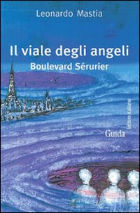 Il viale degli angeli Il viale degli angeli