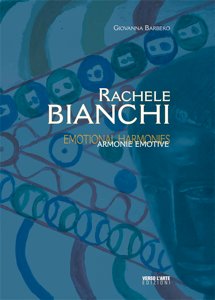 Rachele Bianchi. Armonie Emotive Rachele Bianchi. Armonie Emotive