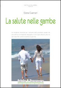 La salute nelle gambe La salute nelle gambe