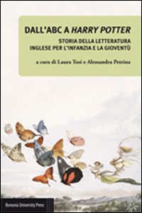 Dall'ABC a Harry Potter. Storia della letteratura inglese per l'infanzia e la gioventù Dall'ABC a Harry Potter. Storia della letteratura inglese per l'infanzia e la gioventù