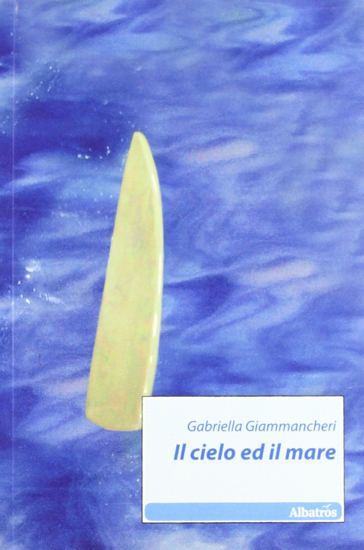 Il cielo ed il mare Il cielo ed il mare