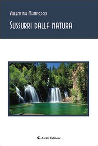 Sussurri dalla natura Sussurri dalla natura