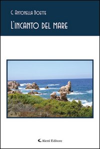 L'incanto del mare L'incanto del mare