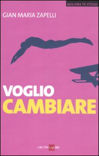 Voglio cambiare Voglio cambiare