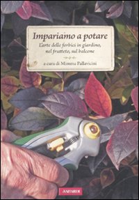 Impariamo a potare Impariamo a potare