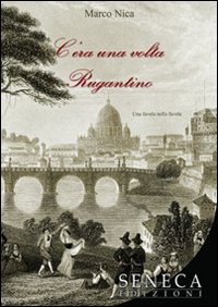 C'era una volta Rugantino C'era una volta Rugantino