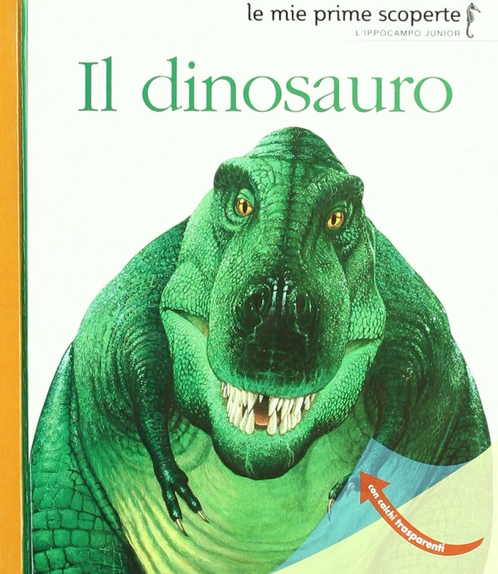 Dinosauro. Ediz. illustrata Dinosauro. Ediz. illustrata