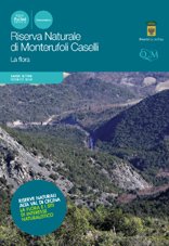 Riserva Naturale di Monterufoli Caselli. La flora Riserva Naturale di Monterufoli Caselli. La flora