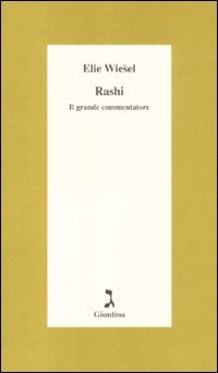 Rashi. Il grande commentatore
