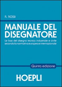 Il manuale del disegnatore Il manuale del disegnatore