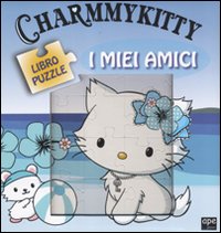 Charmmy Kitty. I miei amici. Libro puzzle Charmmy Kitty. I miei amici. Libro puzzle