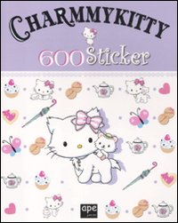 Charmmy Kitty. Super sticker. Con adesivi Charmmy Kitty. Super sticker. Con adesivi