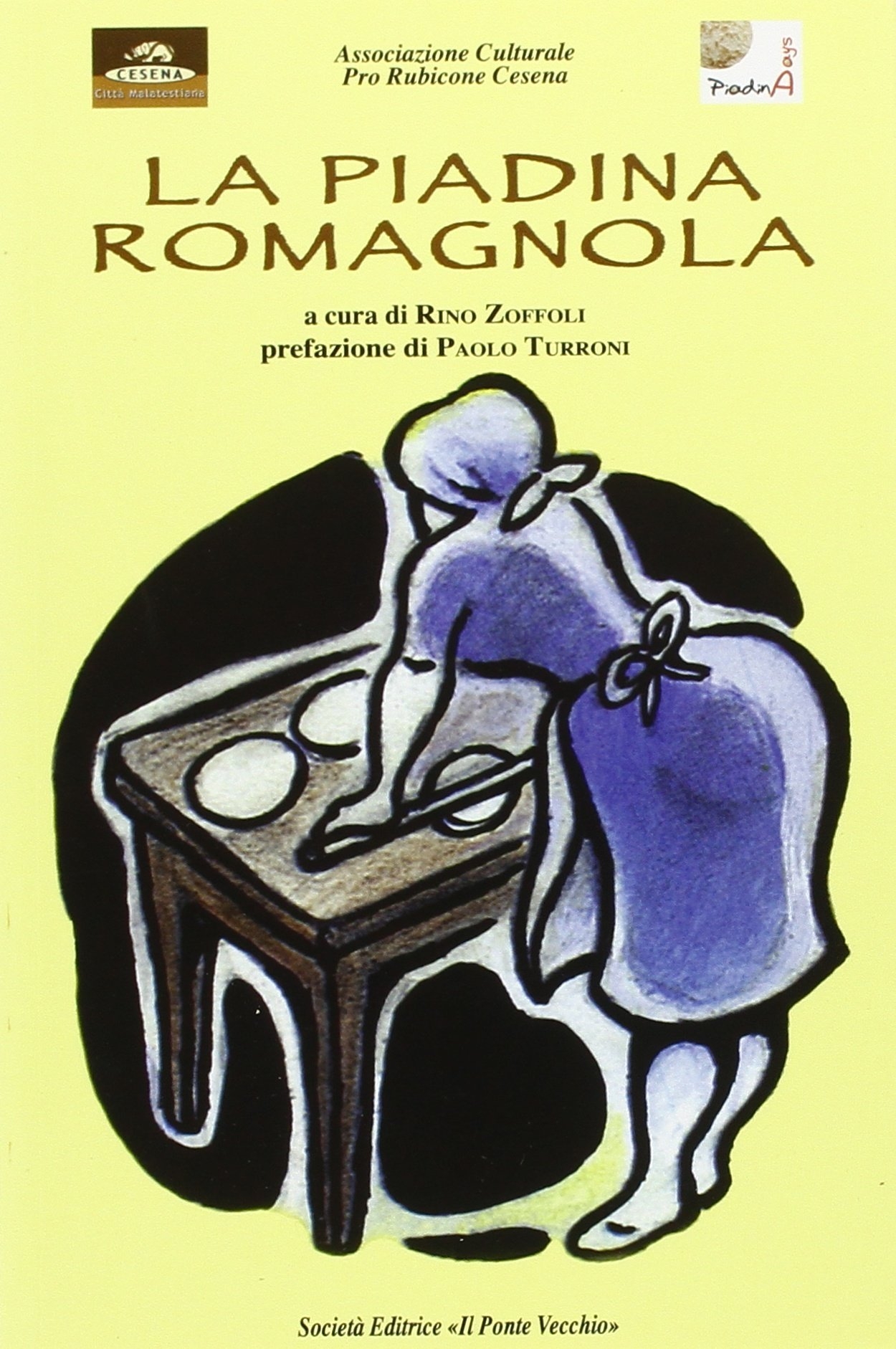 La piadina romagnola La piadina romagnola