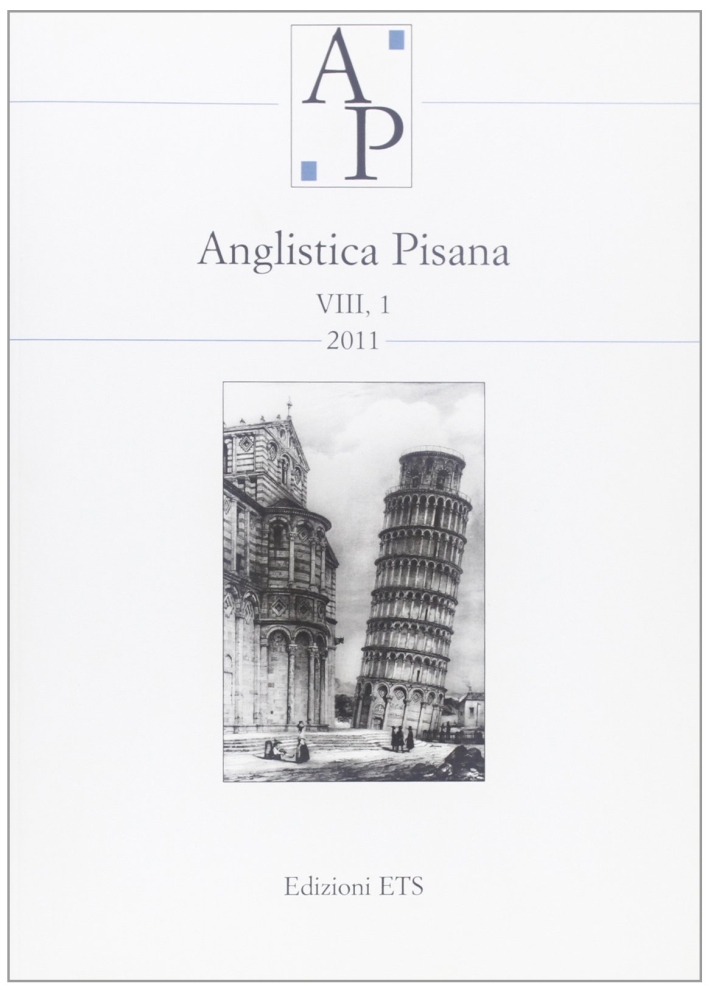 Anglistica pisana (2011). Vol. 8/1 Anglistica pisana (2011). Vol. 8/1