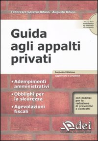 Guida agli appalti privati. Con CD-ROM Guida agli appalti privati. Con CD-ROM