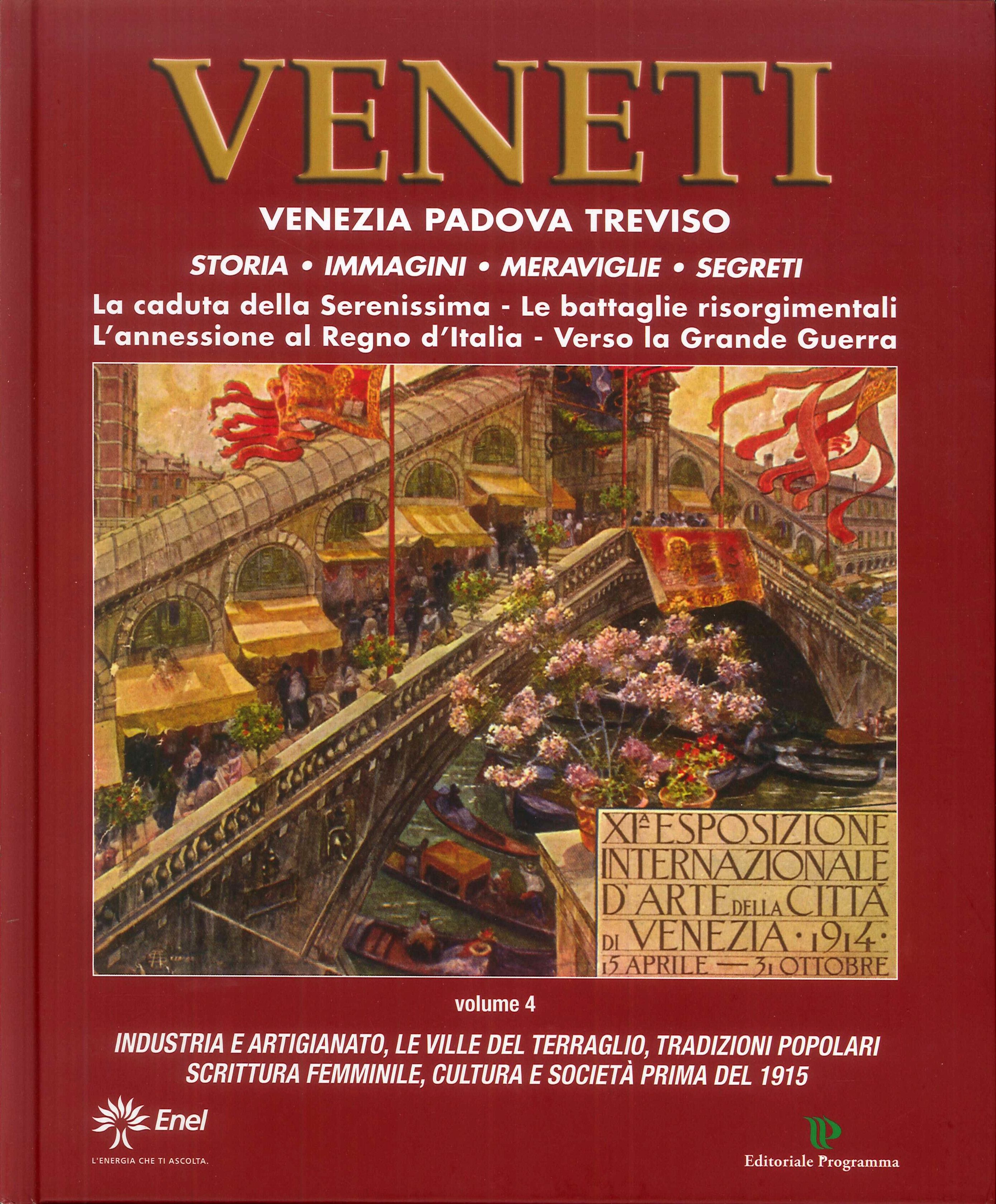 Veneti. Venezia Padova Treviso. Vol. 4. Veneti. Venezia Padova Treviso. Vol. 4.