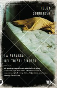 La baracca dei tristi piaceri La baracca dei tristi piaceri