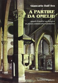 A partire da omelie. Spunti d'analisi sociologica su prassi comunicative-formative