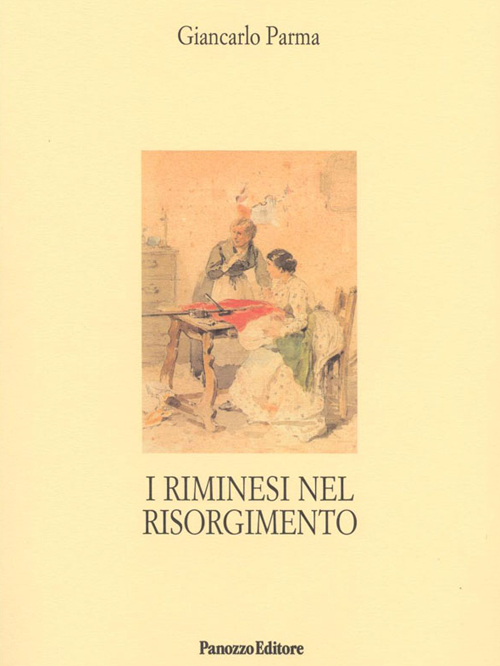 I riminesi nel Risorgimento I riminesi nel Risorgimento