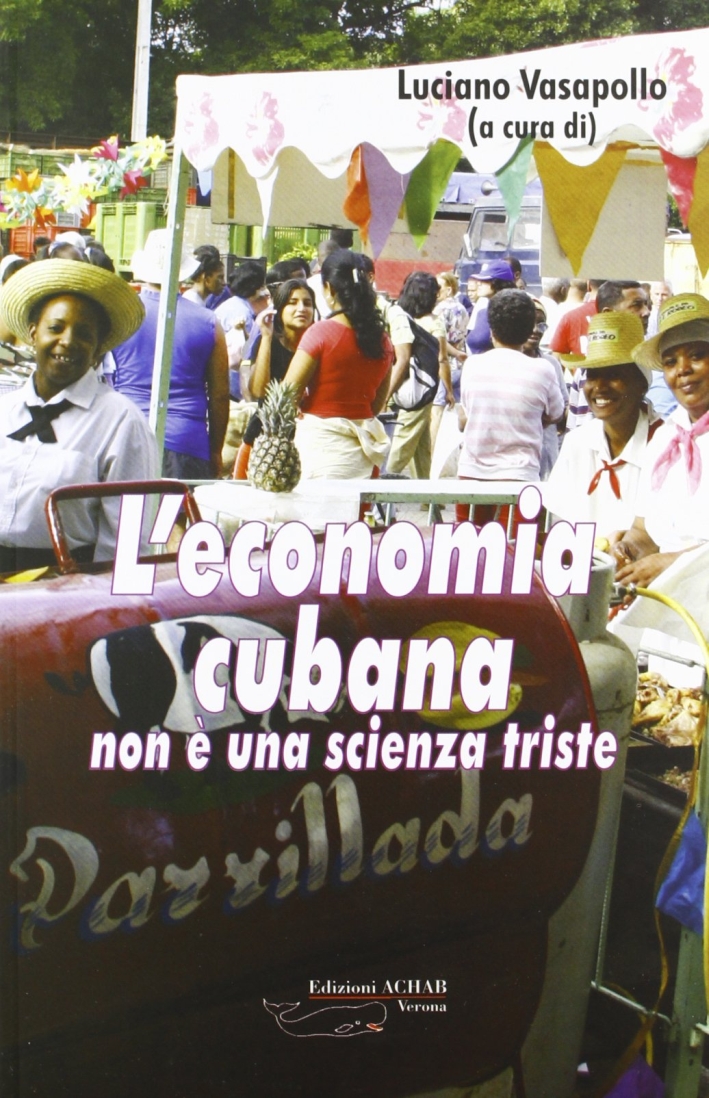 L'economia cubana non è una scienza triste L'economia cubana non è una scienza triste