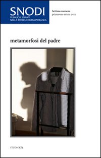 Snodi 7. Metamorfosi del padre Snodi 7. Metamorfosi del padre