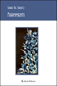 Frammenti Frammenti