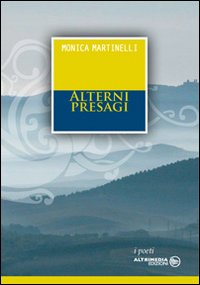 Alterni presagi Alterni presagi