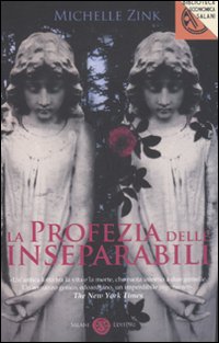 La profezia delle inseparabili La profezia delle inseparabili
