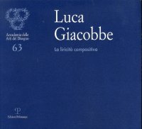 Luca Giacobbe. La liricità compositiva