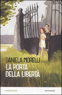 La porta della libertà. La porta della libertà.