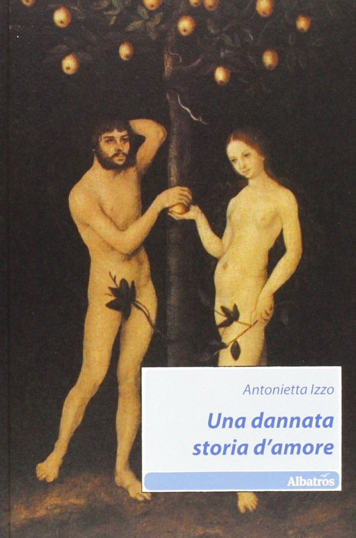Una maledetta storia d'amore Una maledetta storia d'amore