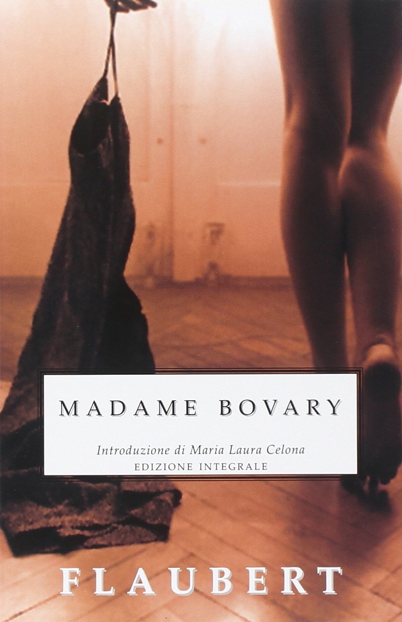 Madame Bovary. Ediz. integrale Madame Bovary. Ediz. integrale