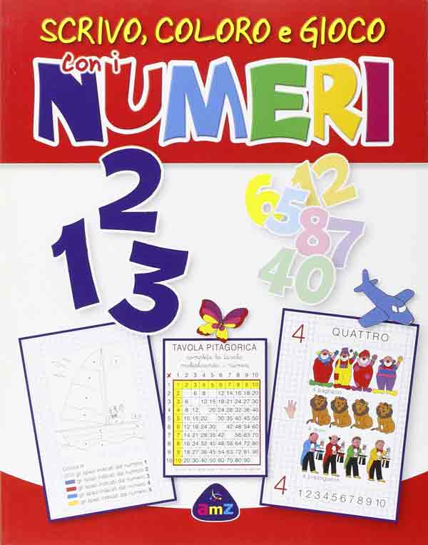 1 2 3 scrivo, coloro e gioco con i numeri 1 2 3 scrivo, coloro e gioco con i numeri