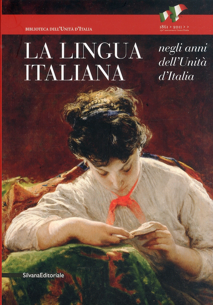 La Lingua Italiana negli Anni dell'Unità d'Italia