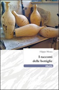 I racconti delle bottiglie I racconti delle bottiglie
