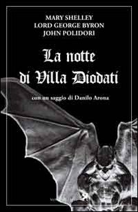 La notte di villa Diodati La notte di villa Diodati