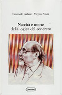 Nascita e morte della logica del concreto Nascita e morte della logica del concreto