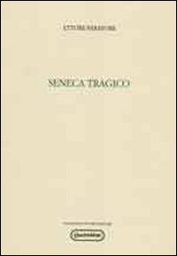 Seneca tragico Seneca tragico