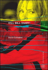 Kill Bill diary Kill Bill diary