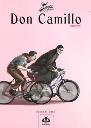 Passa il «Giro». Don Camillo a fumetti. Vol. 3 Passa il «Giro». Don Camillo a fumetti. Vol. 3